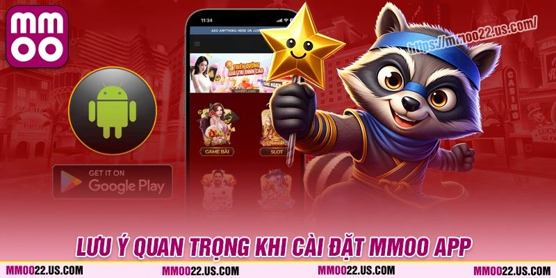 Những điều cần chú trọng khi tải MMOO app